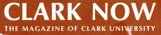 Clark Now (The Magazine of Clark University) (1969-1982)