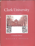Clark University, 1887-1987 : a narrative history