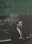 Clark University Academic Catalog [1962-1963]