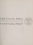 Clark University Academic Catalog [1966-1967]