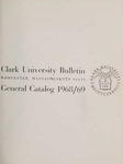 Clark University Academic Catalog [1968-1969]