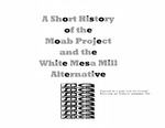 A Short History of the Moab Project and the White Mesa Mill Alternative