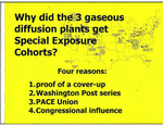 Why did the 3 gaseous diffusion plants get Special Exposure Cohorts? by El Rio Arriba Environmental Health Association