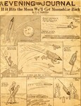 "If It Hits the Moon We'll Get Moonshine Back", New York Evening Journal by T.E. Powers