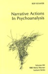 Narrative Actions In Psychoanalysis by Roy Schafer