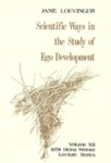 Scientific Ways in the Study of Ego Development by Jane Loevinger