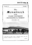 The Monadnock Volume 12, Number 1, December 1937 by Clark University Geographical Society