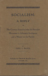 Socialism: A Reply to the Common Assertion that the Socialist Movement is Atheistic, Irreligious, and a Menace to the Family by Earl Clement Davis and Pittsfield Socialist Local