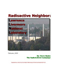 Radioactive Neighbor: Lawrence Livermore National Laboratory by The RadioActivist Campaign (TRAC)